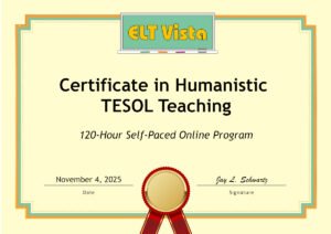 ELT Vista Certificate in Humanistic TESOl Teaching