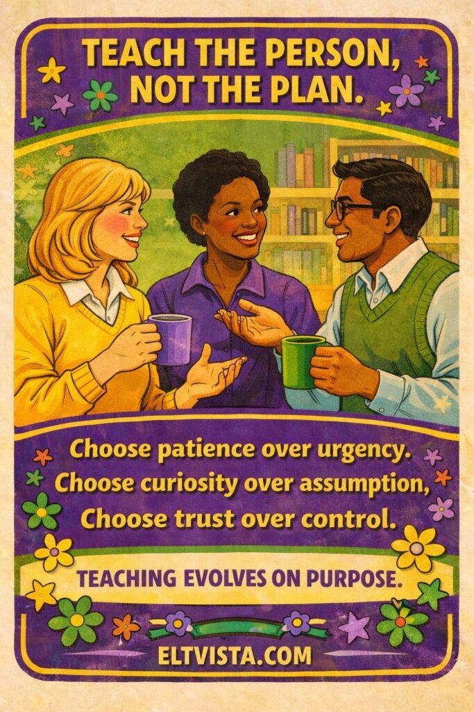 Teach The Person Not The Plan ELTvista